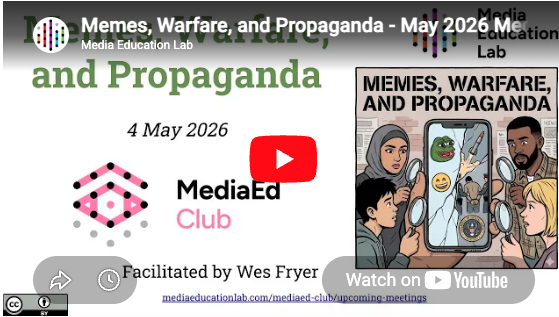 This YouTube thumbnail promotes a Media Education Lab session titled "Memes, Warfare, and Propaganda," facilitated by Wes Fryer on May 4, 2026. The graphic features the MediaEd Club logo alongside an illustration of four individuals using magnifying glasses to examine a cracked smartphone screen. The screen displays a variety of digital symbols, including a Pepe the Frog meme, an emoji, and a launching rocket, suggesting a deep dive into digital influence. A central YouTube play button and a website link for upcoming meetings complete the layout, which is set against a clean white background.
