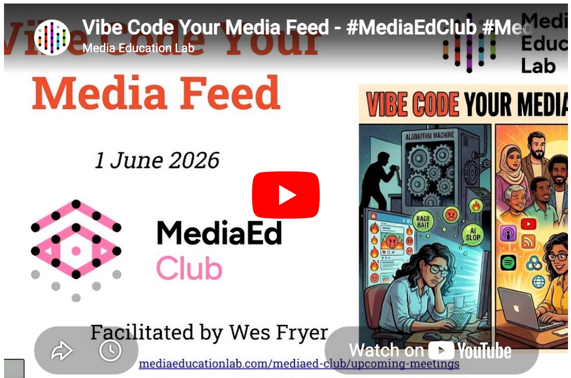 This YouTube thumbnail promotes a Media Education Lab session titled Vibe Code Your Media Feed.