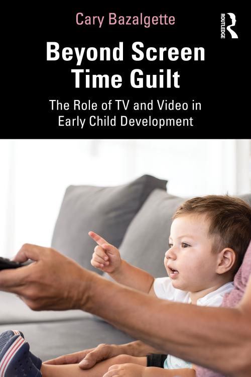 Beyond Screen Time Guilt