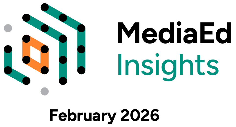 MediaEd Insights 02.2026