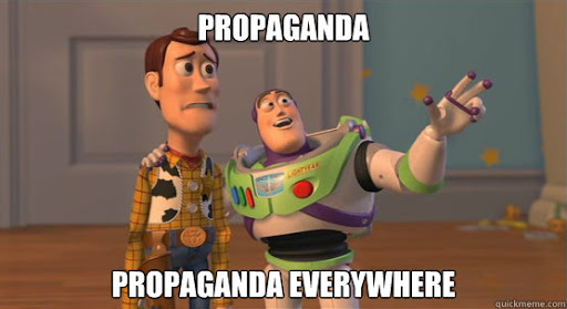 Propaganda Everywhere