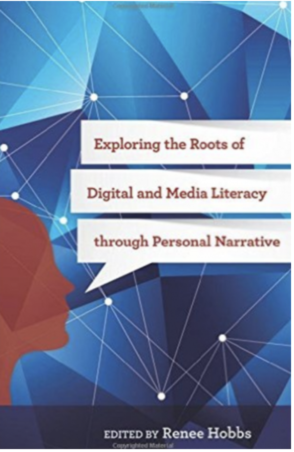 Exploring the Roots of Digital and Media Literacy through Personal Narrative