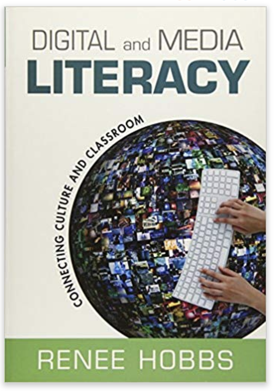 Digital and Media Literacy: Connecting Classroom and Culture