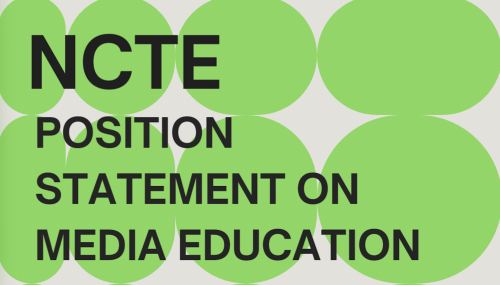 NCTE Position Statement on Media Education
