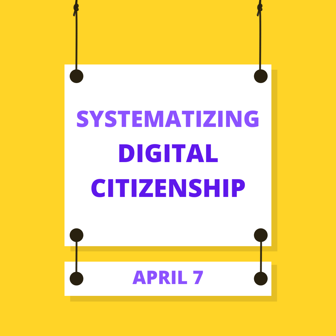 Systemizing Digital Citizenship Education