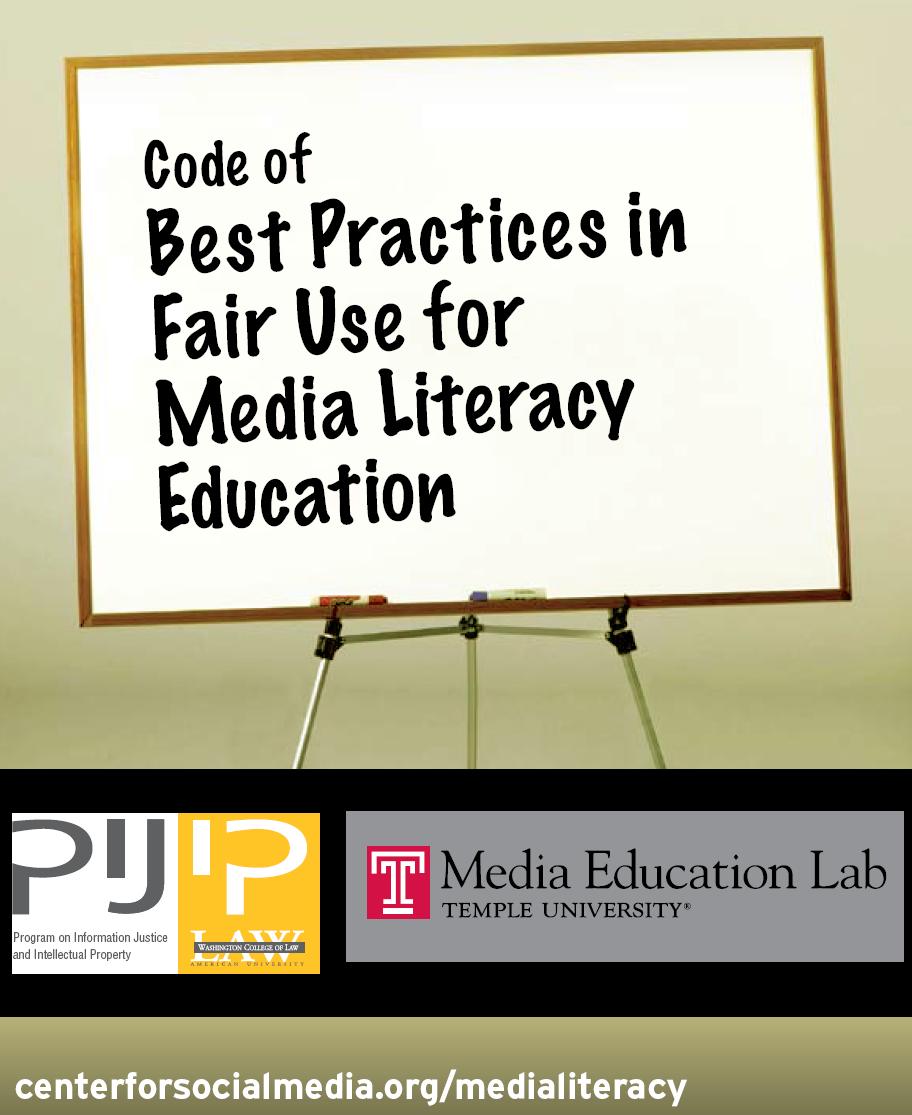 Code of Best Practices for Fair Use in Media Literacy Education